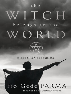 cover image of The Witch Belongs to the World